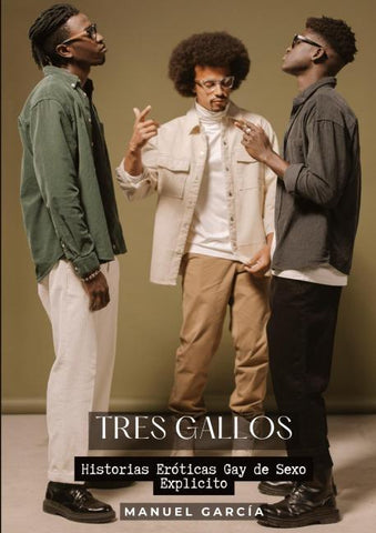 Tres Gallos