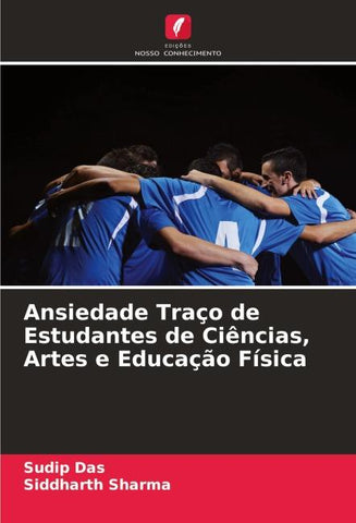 Ansiedade Traço de Estudantes de Ciências, Artes e Educação Física