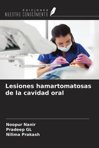 Lesiones hamartomatosas de la cavidad oral
