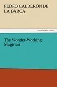 The Wonder-Working Magician