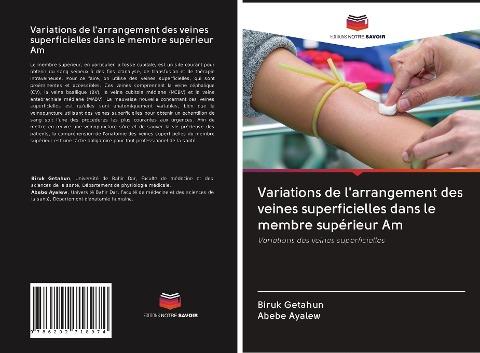 Variations de l'arrangement des veines superficielles dans le membre supérieur Am