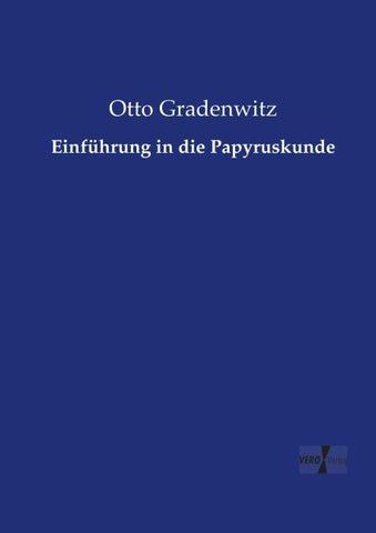 Einführung in die Papyruskunde