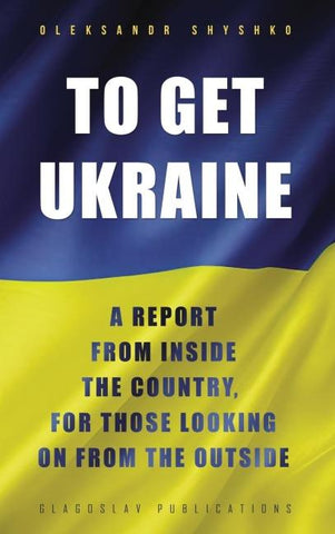 To Get Ukraine