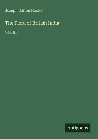 The Flora of British India
