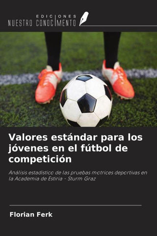 Valores estándar para los jóvenes en el fútbol de competición