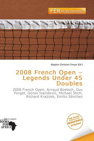 2008 French Open - Legends Under 45 Doubles