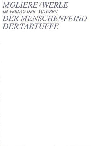 Der Menschenfeind /Der Tartuffe