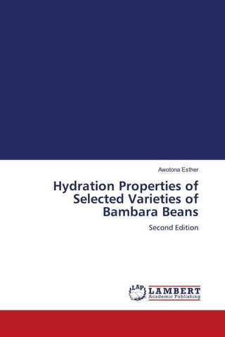 Hydration Properties of Selected Varieties of Bambara Beans