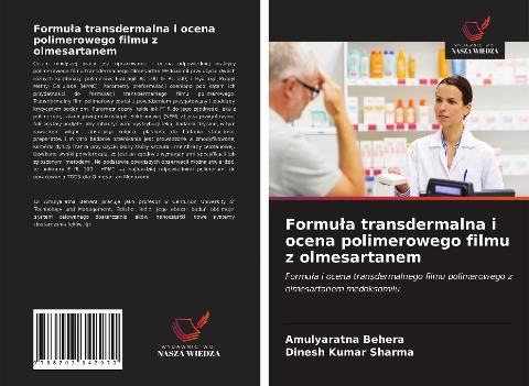 Formu¿a transdermalna i ocena polimerowego filmu z olmesartanem