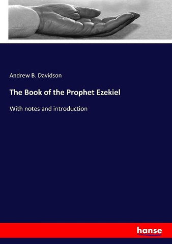 The Book of the Prophet Ezekiel