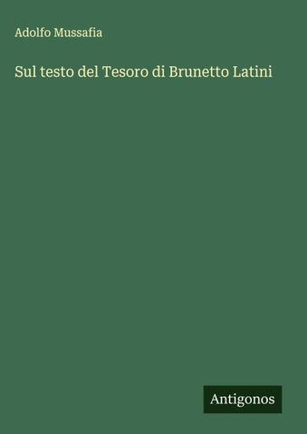 Sul testo del Tesoro di Brunetto Latini
