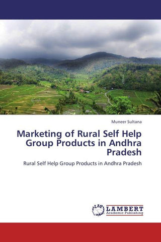 Marketing of Rural Self Help Group Products in Andhra Pradesh