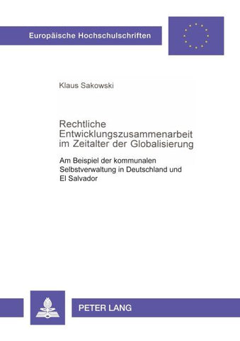 Rechtliche Entwicklungszusammenarbeit im Zeitalter der Globalisierung
