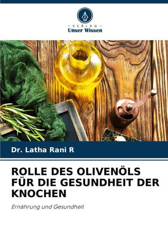 ROLLE DES OLIVENÖLS FÜR DIE GESUNDHEIT DER KNOCHEN