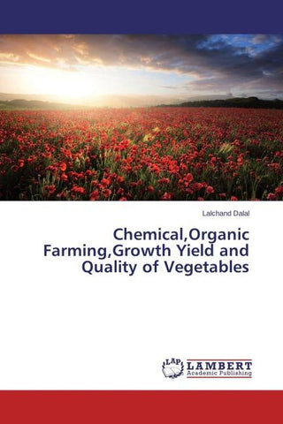 Chemical,Organic Farming,Growth Yield and Quality of Vegetables