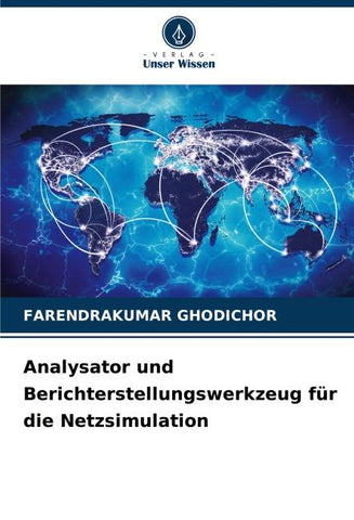 Analysator und Berichterstellungswerkzeug für die Netzsimulation