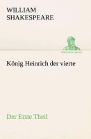 König Heinrich der vierte Der Erste Theil