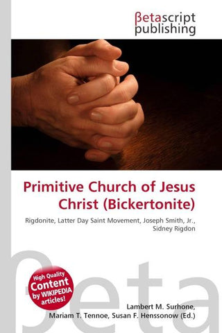 Primitive Church of Jesus Christ (Bickertonite)