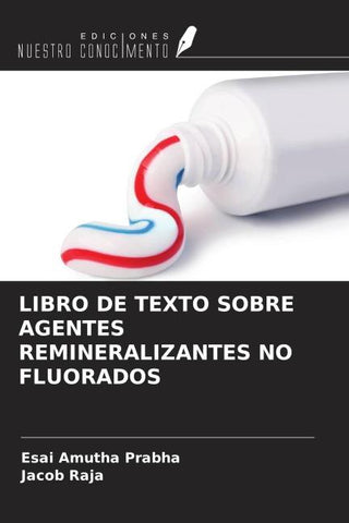 LIBRO DE TEXTO SOBRE AGENTES REMINERALIZANTES NO FLUORADOS
