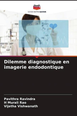 Dilemme diagnostique en imagerie endodontique