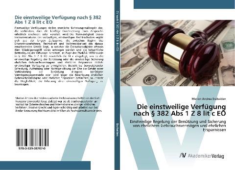 Die einstweilige Verfügung nach § 382 Abs 1 Z 8 lit c EO