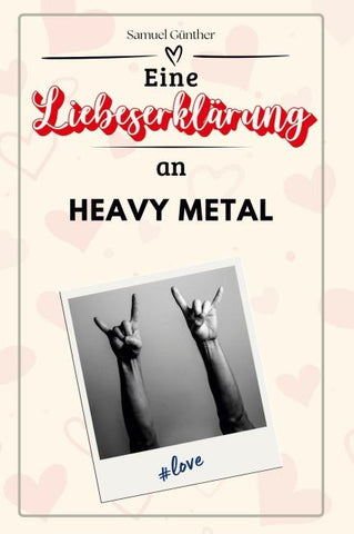 Eine Liebeserklärung an Heavy Metal