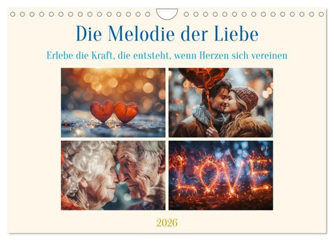 Die Melodie der Liebe (Wandkalender 2026 DIN A4 quer), CALVENDO Monatskalender