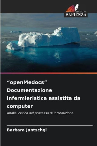 "openMedocs" Documentazione infermieristica assistita da computer