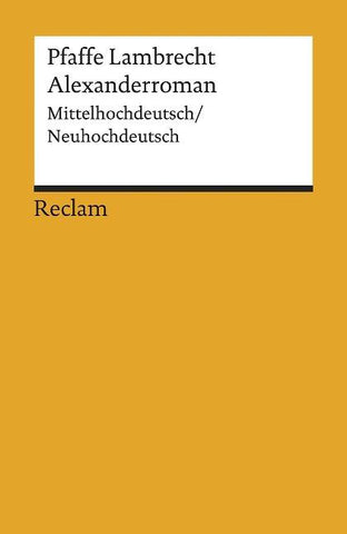 Alexanderroman. Mittelhochdeutsch/Neuhochdeutsch