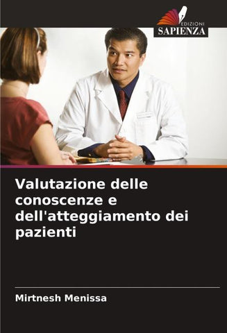 Valutazione delle conoscenze e dell'atteggiamento dei pazienti