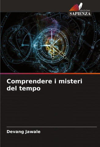 Comprendere i misteri del tempo