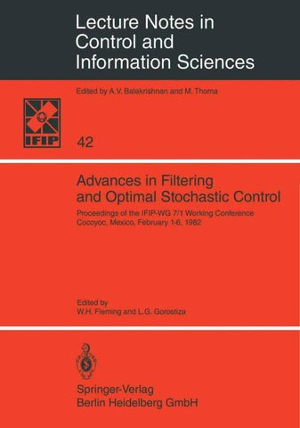 Advances in Filtering and Optimal Stochastic Control