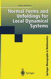 Normal Forms and Unfoldings for Local Dynamical Systems