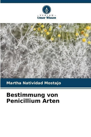 Bestimmung von Penicillium Arten