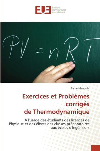 Exercices et Problèmes corrigés de Thermodynamique