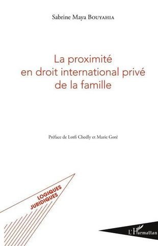 La proximité en droit international privé de la famille