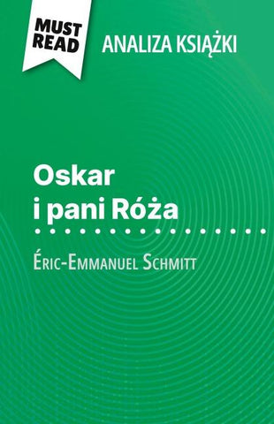 Oskar i pani Ró¿a ksi¿¿ka Éric-Emmanuel Schmitt (Analiza ksi¿¿ki)