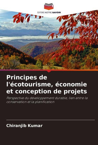 Principes de l'écotourisme, économie et conception de projets