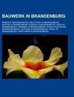 Bauwerk in Brandenburg