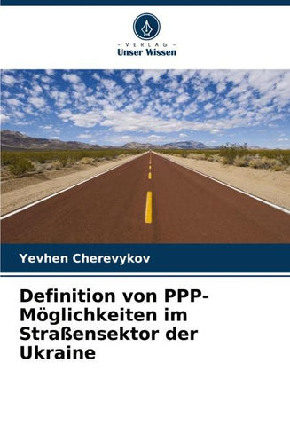 Definition von PPP-Möglichkeiten im Straßensektor der Ukraine