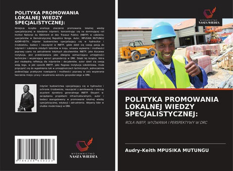 POLITYKA PROMOWANIA LOKALNEJ WIEDZY SPECJALISTYCZNEJ: