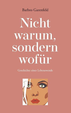 Nicht warum, sondern wofür