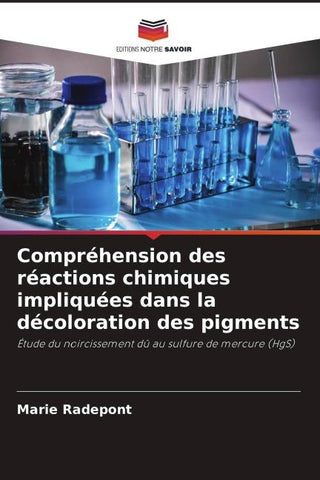 Compréhension des réactions chimiques impliquées dans la décoloration des pigments