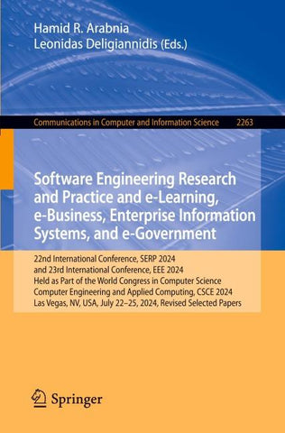 Software Engineering Research and Practice and e-Learning, e-Business, Enterprise Information Systems, and e-Government