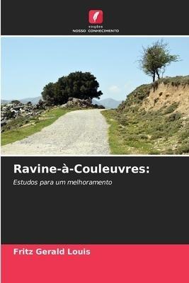 Ravine-à-Couleuvres: