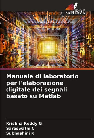 Manuale di laboratorio per l'elaborazione digitale dei segnali basato su Matlab