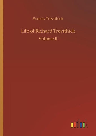 Life of Richard Trevithick