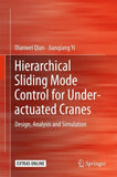 Hierarchical Sliding Mode Control for Under-actuated Cranes