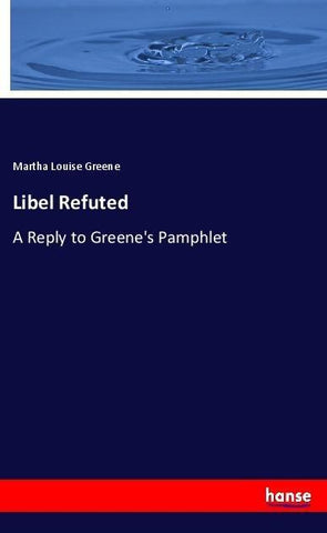Libel Refuted