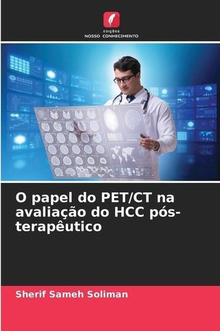 O papel do PET/CT na avaliação do HCC pós-terapêutico